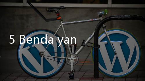 5 Benda yang Tak Disadari Harus Sering