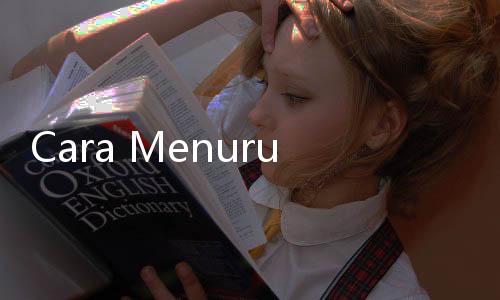 Cara Menurunkan Berat Badan Setelah Lebaran